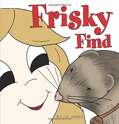 Frisky Find (9781602474963) by J. G. Jones