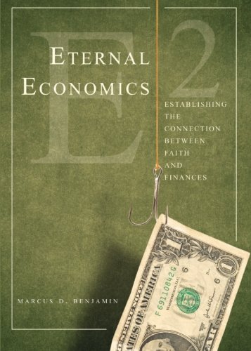 Stock image for Eternal Economics: Establishing the Connection Between Faith and Finances for sale by dsmbooks