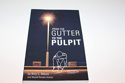 9781602475786: From The Gutter To The Pulpit