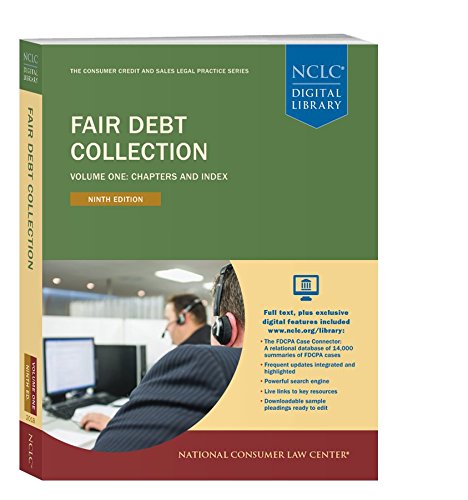 Stock image for Fair Debt Collection 2 Volumes - Chapters/Index and Appendices - The Consumer Credit and Sales Legal Practice Series 9th Edition for sale by suffolkbooks