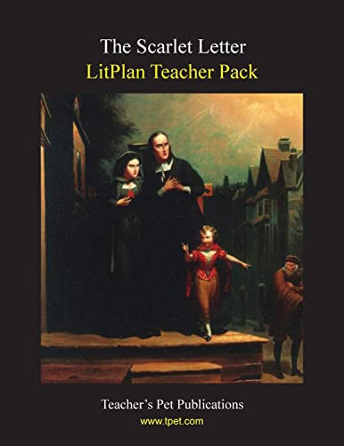 Stock image for The Scarlet Letter LitPlan - A Novel Unit Teacher Guide With Daily Lesson Plans (Paperback) for sale by MyLibraryMarket