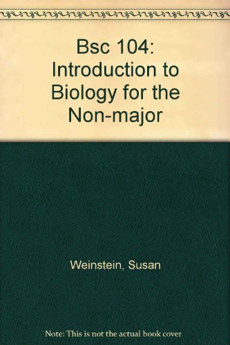 BSC 104: Introduction to Biology for the Non-Major Laboratory Manual (9781602500259) by Weinstein