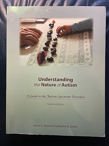 Stock image for Understanding the Nature of Autism: A Guide to the Autism Spectrum Disordersthird Edition for sale by Goodwill Books