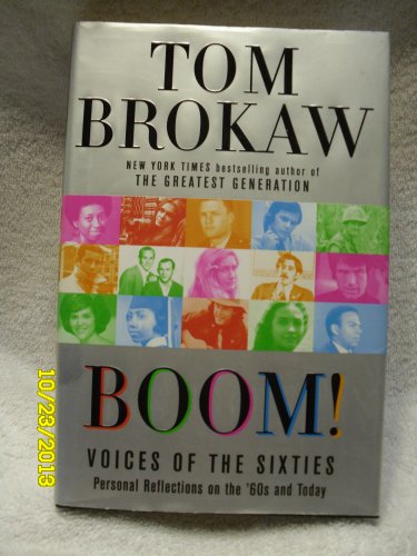 9781602523234: Boom!: Voices of the Sixties - Personal Reflections of the 60's and Today