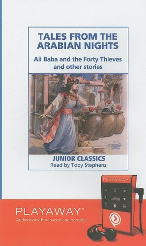 Imagen de archivo de Tales From the Arabian Nights: Ali Baba and the Forty Thieves and Other Stories, Library Edition (Junior Classics (Playaway)) a la venta por The Yard Sale Store