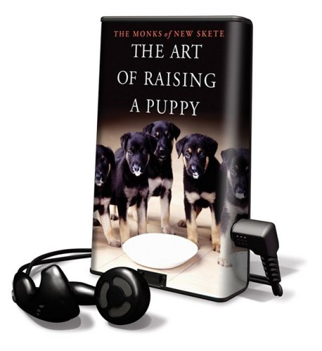 The Art of Raising a Puppy: Library Edition (9781602527393) by Monks Of New Skete