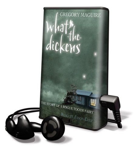 Beispielbild fr What-the-Dickens: The Story of a Rogue Tooth Fairy, Library Edition zum Verkauf von The Yard Sale Store