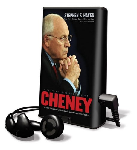 9781602528253: Cheney: The Untold Story of America's Most Powerful and Controversial Vice President Library Edition