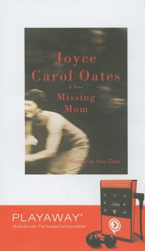 Missing Mom: Library Edition (9781602528505) by Oates, Joyce Carol