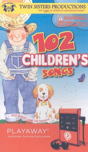 102 Childrens Songs (9781602528710) by Hilderbrand, Karen Mitzo; Thompson, Kim Mitzo