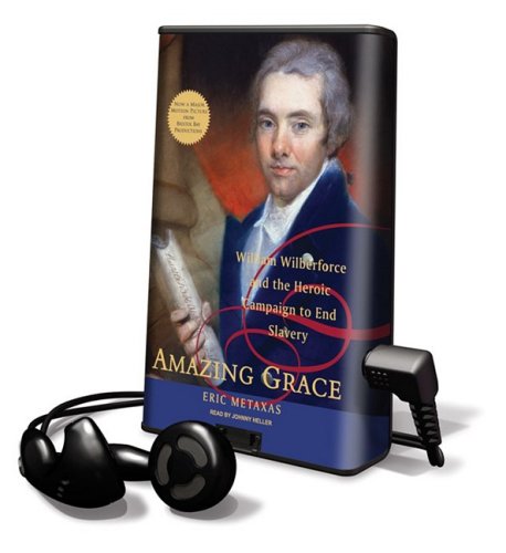 Imagen de archivo de Amazing Grace: William Wilberforce and the Heroic Campaign to End Slavery: Library Edition a la venta por The Yard Sale Store