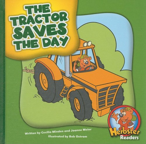 Beispielbild fr The Tractor Saves the Day (Herbster Readers) zum Verkauf von Irish Booksellers