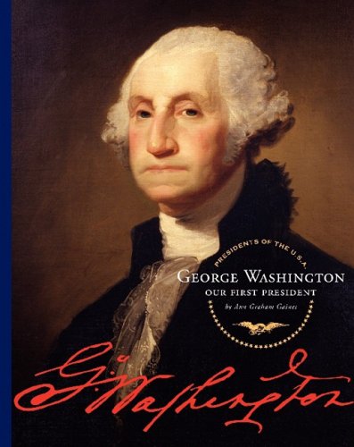9781602530300: George Washington: Our First President (Presidents of the U.S.A.)