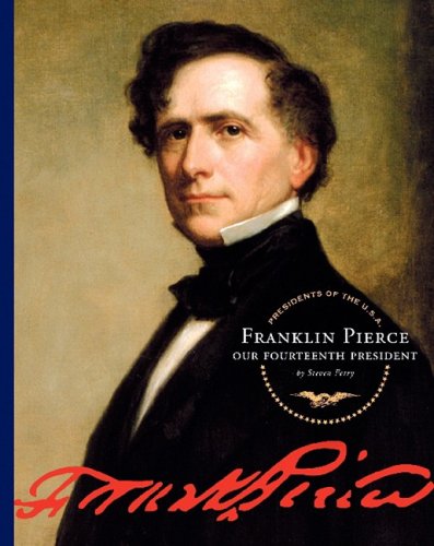 Beispielbild fr Franklin Pierce zum Verkauf von Better World Books