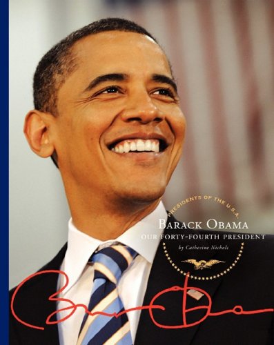 Beispielbild fr Barack Obama: Our Forty-Fourth President (Presidents of the U.S.A.) zum Verkauf von Wonder Book