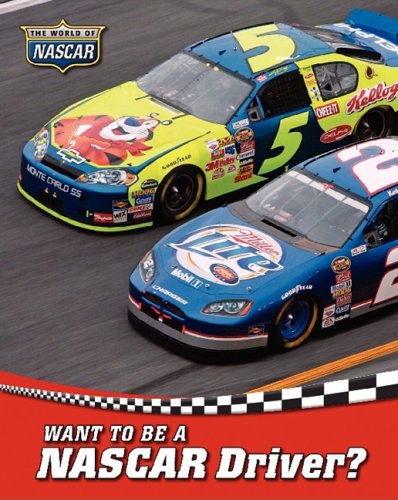 Beispielbild fr Want to Be a NASCAR Driver? zum Verkauf von Better World Books