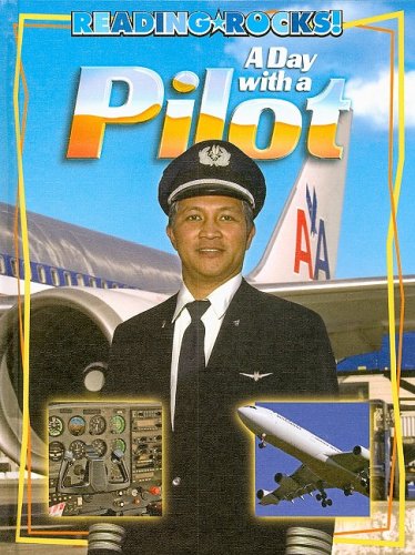 Imagen de archivo de A Day with a Pilot a la venta por Better World Books
