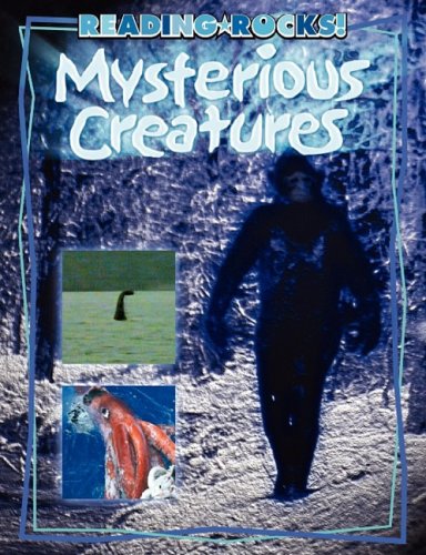 9781602531017: Mysterious Creatures (Reading Rocks!)