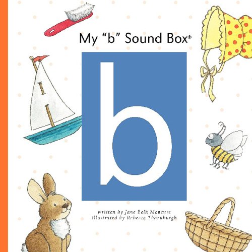 My B Sound Box (Sound Box Books) (9781602531420) by Moncure, Jane Belk