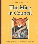 Beispielbild fr The Mice in Council zum Verkauf von Better World Books