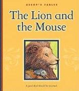 Beispielbild fr The Lion and the Mouse zum Verkauf von Better World Books