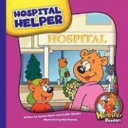 Imagen de archivo de Hospital Helper (Herbster Readers: Teamwork at Lotsaluck Camp: Level 3) a la venta por Ergodebooks
