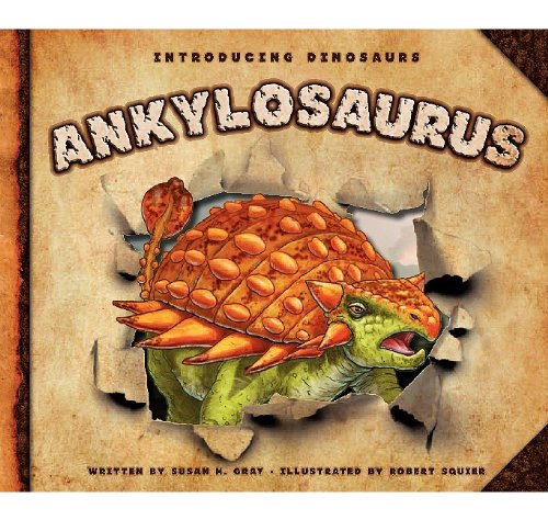 9781602532359: Ankylosaurus (Introducing Dinosaurs)