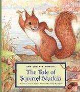Beispielbild fr The Tale of Squirrel Nutkin zum Verkauf von Better World Books