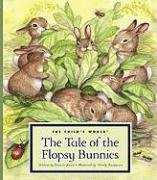 Stock image for The Tale of the Flopsy Bunnies (Classic Tales by Beatrix Potter) for sale by Ergodebooks