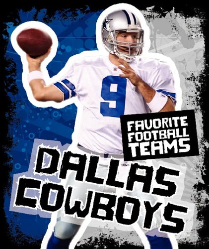 9781602533141: Dallas Cowboys (Favorite Football Teams)