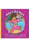 Imagen de archivo de Amy's Big Race : The Sound of Long A a la venta por Better World Books