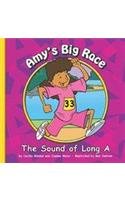 Stock image for Amy's Big Race : The Sound of Long A for sale by Better World Books