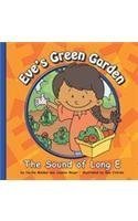 Beispielbild fr Eve's Green Garden : The Sound of Long E zum Verkauf von Better World Books