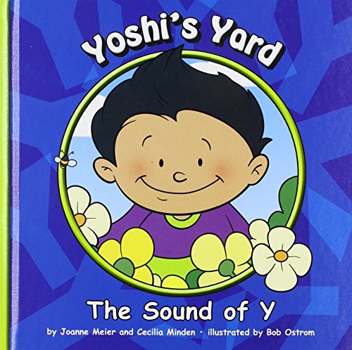 Beispielbild fr Yoshi's Yard: The Sound of Y (Sounds of Phonics) zum Verkauf von Irish Booksellers