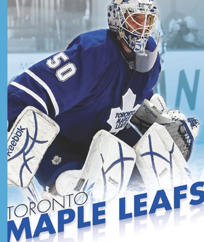 Toronto Maple Leafs (Favorite Hockey Teams) - Ellen Labrecque