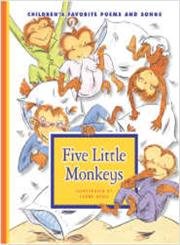 9781602535305: Five Little Monkeys (Children's Favorite Poems and Songs)