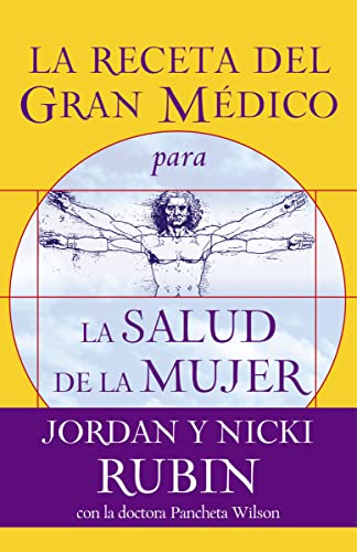 Stock image for La receta del Gran Medico para la salud de la mujer (Spanish Edition) for sale by Ergodebooks