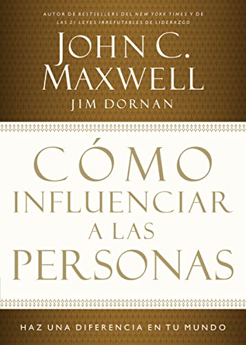 Stock image for C mo Influenciar a Las Personas: Haga Una Diferencia En Su Mundo = How to Influence People for sale by ThriftBooks-Atlanta