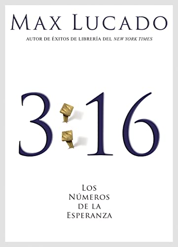 9781602550674: 3:16: Los nmeros de la esperanza/ The Numbers of Hope