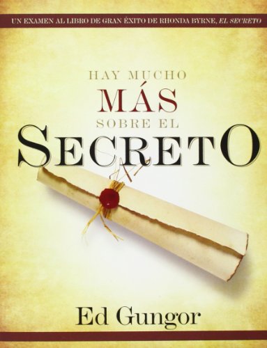 Beispielbild fr HAY MUCHO MS SOBRE EL SECRETO (THERE IS MORE TO THE SECRET) zum Verkauf von GF Books, Inc.