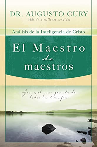 Stock image for El Maestro de maestros: Jess, el educador ms grande de todos los tiempos (Spanish Edition) for sale by GF Books, Inc.