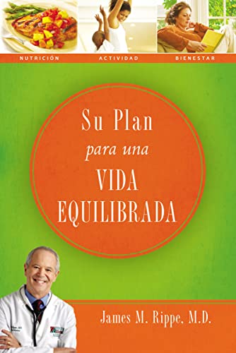 Beispielbild fr Su Plan para una Vida Equilibrada zum Verkauf von Better World Books