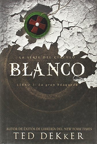 Imagen de archivo de Blanco (La Serie Del Circulo) (Spanish Edition) a la venta por Your Online Bookstore