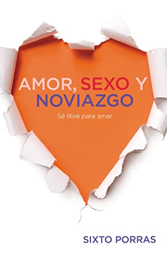 Stock image for Amor, Sexo y Noviazgo : Be Free to Love for sale by Better World Books: West