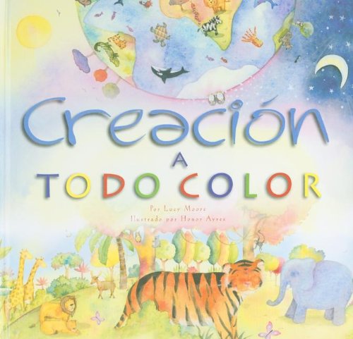 9781602552661: Creacion a todo color/ Colorful Creation (Spanish Edition)
