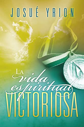 Imagen de archivo de La vida espiritual victoriosa (Spanish Edition) a la venta por -OnTimeBooks-