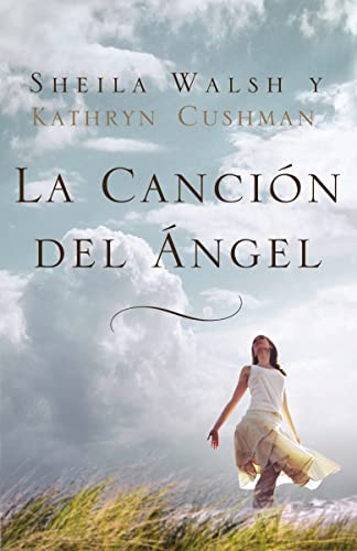 Beispielbild fr La canción del ángel (Spanish Edition) zum Verkauf von BooksRun