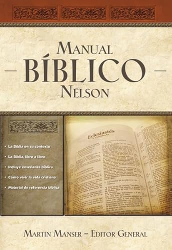 9781602555136: Manual Bblico Nelson: Tu gua completa de la Biblia