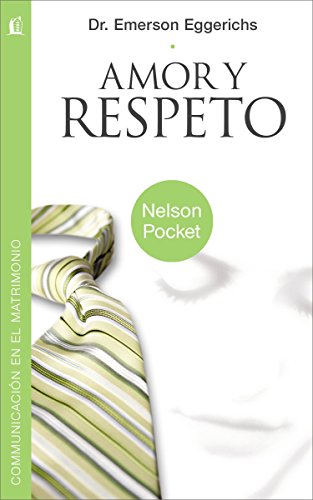 Beispielbild fr Amor y respeto (Nelson Pocket: Comunicacion en el Matrimonio) (Spanish Edition) zum Verkauf von SecondSale