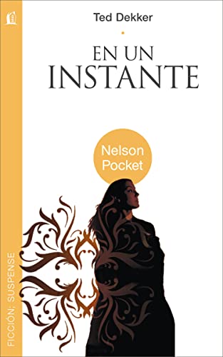 Imagen de archivo de En un instante (Nelson Pocket: Ficcion; Suspense) (Spanish Edition) a la venta por SecondSale